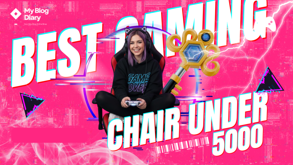 Best Gaming Chair Under 5000