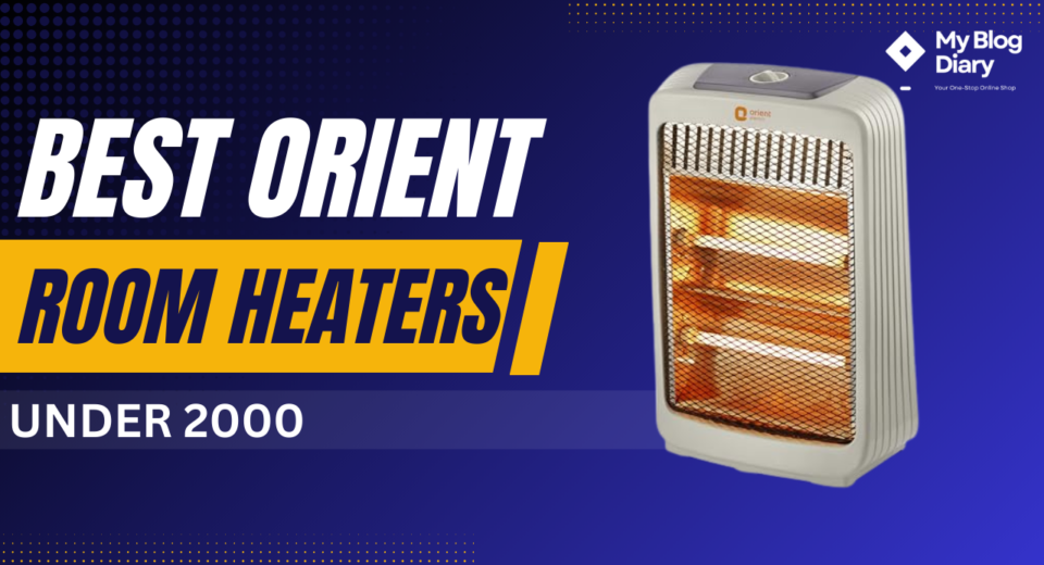 Best Orient Room Heaters Under 2000